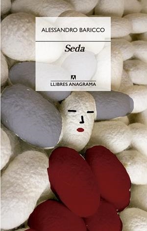 SEDA | 9788433915955 | BARICCO, ALESSANDRO | Llibreria Aqualata | Comprar llibres en català i castellà online | Comprar llibres Igualada