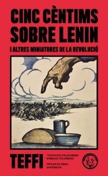 CINC CÈNTIMS SOBRE LENIN | 9788412316537 | TEFFI | Llibreria Aqualata | Comprar libros en catalán y castellano online | Comprar libros Igualada