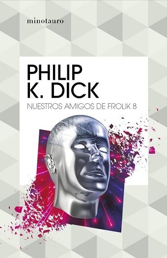 NUESTROS AMIGOS DE FROLIK 8 | 9788445007327 | DICK, PHILIP K. | Llibreria Aqualata | Comprar libros en catalán y castellano online | Comprar libros Igualada