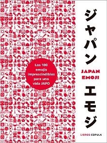 JAPAN EMOJI | 9788448027148 | GRIFFITHS, ED | Llibreria Aqualata | Comprar libros en catalán y castellano online | Comprar libros Igualada