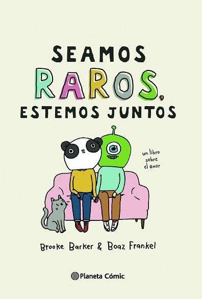 SEAMOS RAROS, ESTEMOS JUNTOS | 9788413416564 | BARKER, BROOKE | Llibreria Aqualata | Comprar libros en catalán y castellano online | Comprar libros Igualada