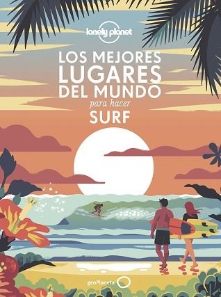 MEJORES LUGARES DEL MUNDO PARA HACER SURF, LOS | 9788408240556 | AA. VV. | Llibreria Aqualata | Comprar libros en catalán y castellano online | Comprar libros Igualada