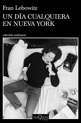 UN DÍA CUALQUIERA EN NUEVA YORK | 9788490669853 | LEBOWITZ, FRAN | Llibreria Aqualata | Comprar libros en catalán y castellano online | Comprar libros Igualada