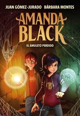 AMANDA BLACK 2. EL AMULETO PERDIDO | 9788418054327 | GÓMEZ-JURADO, JUAN/MONTES, BÁRBARA | Llibreria Aqualata | Comprar llibres en català i castellà online | Comprar llibres Igualada