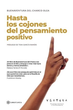 HASTA LOS COJONES DEL PENSAMIENTO POSITIVO | 9788417941413 | DEL CHARCO OLEA, BUENAVENTURA | Llibreria Aqualata | Comprar libros en catalán y castellano online | Comprar libros Igualada