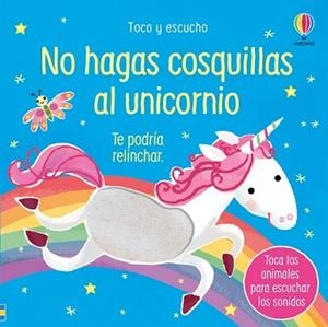NO HAGAS COSQUILLAS AL UNICORNIO | 9781474996471 | TAPLIN, SAM | Llibreria Aqualata | Comprar libros en catalán y castellano online | Comprar libros Igualada