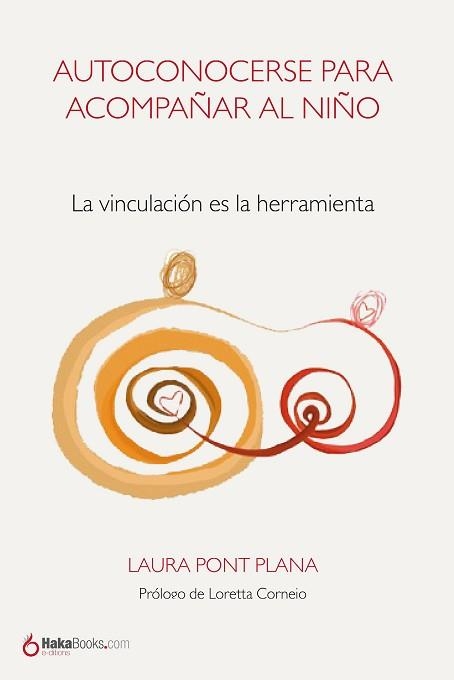 AUTOCONOCERSE PARA ACOMPAÑAR AL NIÑO | 9788494991523 | PONT PLANA, LAURA | Llibreria Aqualata | Comprar libros en catalán y castellano online | Comprar libros Igualada