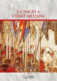 NACIÓ A L'EDAT MITJANA, LA | 9788413032436 | VARIOS AUTORES | Llibreria Aqualata | Comprar llibres en català i castellà online | Comprar llibres Igualada