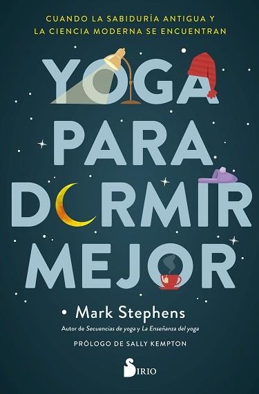 YOGA PARA DORMIR MEJOR | 9788418531149 | STEPHENS, MARK | Llibreria Aqualata | Comprar libros en catalán y castellano online | Comprar libros Igualada