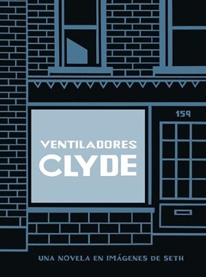 VENTILADORES CLYDE (TAPA BLANDA) | 9788418347917 | SETH | Llibreria Aqualata | Comprar llibres en català i castellà online | Comprar llibres Igualada
