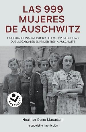 999 MUJERES DE AUSCHWITZ, LAS | 9788417821883 | DUNE MACADAM, HEATHER | Llibreria Aqualata | Comprar libros en catalán y castellano online | Comprar libros Igualada