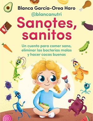 SANOTES, SANITOS | 9788418054402 | GARCÍA-OREA HARO (@BLANCANUTRI), BLANCA | Llibreria Aqualata | Comprar libros en catalán y castellano online | Comprar libros Igualada