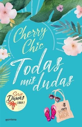 TODAS MIS DUDAS (DUNAS 2) | 9788418318856 | CHERRY CHIC, | Llibreria Aqualata | Comprar llibres en català i castellà online | Comprar llibres Igualada