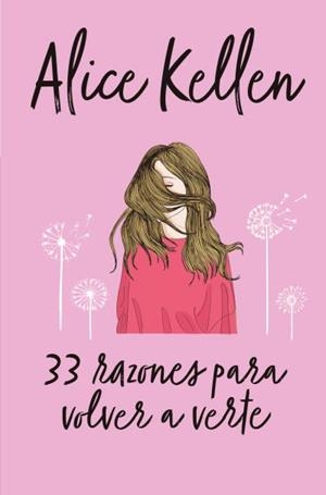 33 RAZONES PARA VOLVER A VERTE | 9788416622641 | KELLEN, ALICE | Llibreria Aqualata | Comprar llibres en català i castellà online | Comprar llibres Igualada