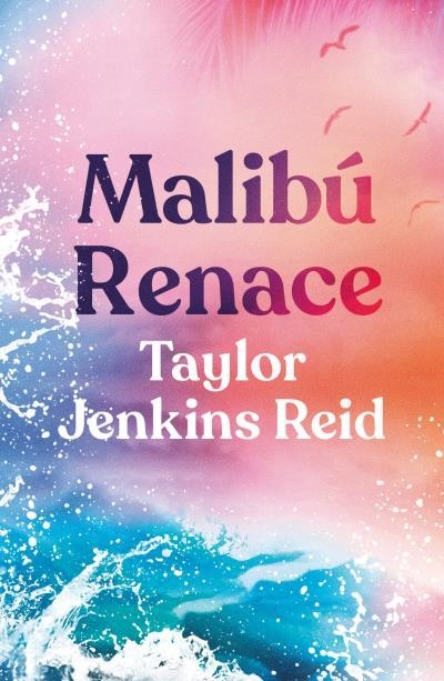 MALIBÚ RENACE | 9788416517442 | JENKINS REID, TAYLOR | Llibreria Aqualata | Comprar libros en catalán y castellano online | Comprar libros Igualada