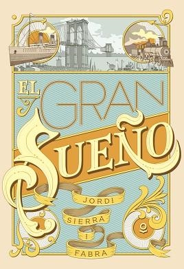 GRAN SUEÑO, EL | 9788491221920 | SIERRA I FABRA, JORDI | Llibreria Aqualata | Comprar libros en catalán y castellano online | Comprar libros Igualada