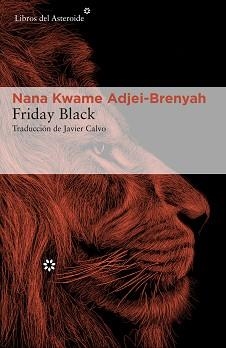FRIDAY BLACK | 9788417977641 | ADJEI-BRENYAH, NANA KWAME | Llibreria Aqualata | Comprar libros en catalán y castellano online | Comprar libros Igualada