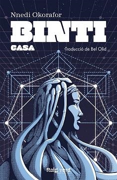 BINTI. CASA (BINTI II) | 9788417925550 | OKORAFOR, NNEDI | Llibreria Aqualata | Comprar libros en catalán y castellano online | Comprar libros Igualada