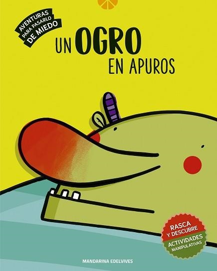 UN OGRO EN APUROS. AVENTURAS PARA PASARLO DE MIEDO | 9788414032411 | ECHEVARRÍA SORIANO, ESTHER | Llibreria Aqualata | Comprar libros en catalán y castellano online | Comprar libros Igualada
