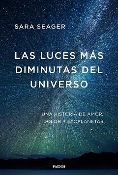 LUCES MÁS DIMINUTAS DEL UNIVERSO, LAS | 9788449338281 | SEAGER, SARA | Llibreria Aqualata | Comprar libros en catalán y castellano online | Comprar libros Igualada
