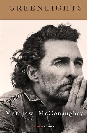 GREENLIGHTS | 9788448028473 | MCCONAUGHEY, MATTHEW | Llibreria Aqualata | Comprar libros en catalán y castellano online | Comprar libros Igualada