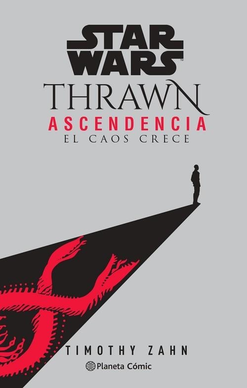 STAR WARS THRAWN ASCENDENCIA 1 - EL CAOS CRECE (NOVELA) | 9788413416892 | ZAHN, TIMOTHY | Llibreria Aqualata | Comprar libros en catalán y castellano online | Comprar libros Igualada