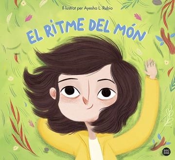 RITME DEL MÓN, EL | 9788418444562 | RUBIO, AYESHA L. | Llibreria Aqualata | Comprar libros en catalán y castellano online | Comprar libros Igualada