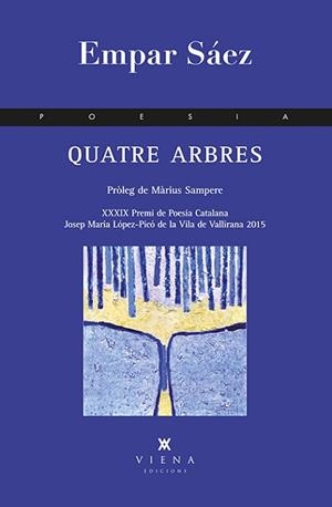 QUATRE ARBRES | 9788483308929 | SÁEZ ARTACHO, EMPAR | Llibreria Aqualata | Comprar libros en catalán y castellano online | Comprar libros Igualada