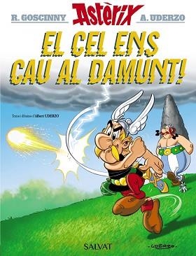 CEL ENS CAU AL DAMUNT!, EL | 9788469603130 | UDERZO, ALBERT | Llibreria Aqualata | Comprar llibres en català i castellà online | Comprar llibres Igualada