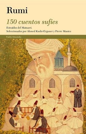 150 CUENTOS SUFÍES | 9788449327292 | RUMI | Llibreria Aqualata | Comprar libros en catalán y castellano online | Comprar libros Igualada