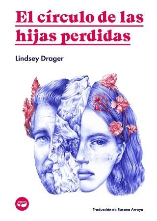 CÍRCULO DE LAS HIJAS PERDIDAS, EL | 9788412234886 | DRAGER, LINDSAY | Llibreria Aqualata | Comprar libros en catalán y castellano online | Comprar libros Igualada