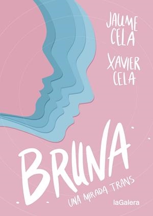 BRUNA | 9788424670412 | CELA, JAUME / CELA, XAVIER | Llibreria Aqualata | Comprar llibres en català i castellà online | Comprar llibres Igualada