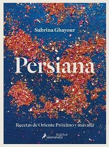 PERSIANA | 9788418363726 | GHAYOUR, SABRINA | Llibreria Aqualata | Comprar libros en catalán y castellano online | Comprar libros Igualada