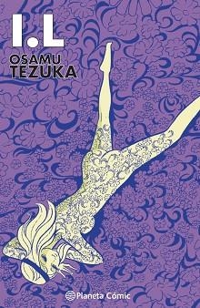 I.L. TEZUKA | 9788413416533 | TEZUKA, OSAMU | Llibreria Aqualata | Comprar llibres en català i castellà online | Comprar llibres Igualada