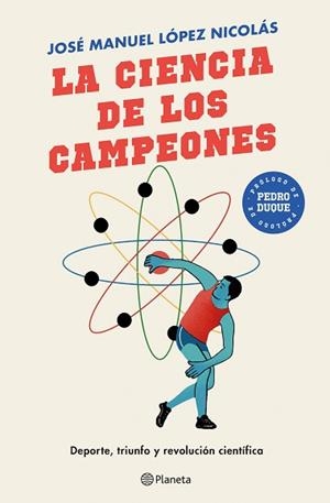 CIENCIA DE LOS CAMPEONES, LA | 9788408243151 | LÓPEZ NICOLÁS, JOSÉ MANUEL | Llibreria Aqualata | Comprar libros en catalán y castellano online | Comprar libros Igualada