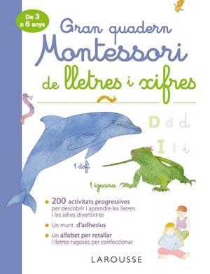 GRAN QUADERN MONTESSORI DE LLETRES I XIFRES | 9788417720315 | LAROUSSE EDITORIAL | Llibreria Aqualata | Comprar llibres en català i castellà online | Comprar llibres Igualada