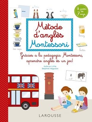 MÈTODE D'ANGLÈS MONTESSORI | 9788418473265 | LITTLE, KATHRYN/HAGOULON, DELPHINE | Llibreria Aqualata | Comprar libros en catalán y castellano online | Comprar libros Igualada