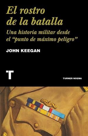 ROSTRO DE LA BATALLA, EL | 9788418428753 | KEEGAN, JOHN | Llibreria Aqualata | Comprar libros en catalán y castellano online | Comprar libros Igualada