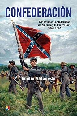 CONFEDERACIÓN | 9788497391993 | ABLANEDO, EMILIO | Llibreria Aqualata | Comprar libros en catalán y castellano online | Comprar libros Igualada