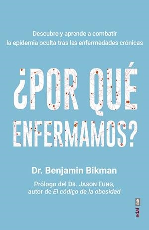 POR QUÉ ENFERMAMOS? | 9788441440968 | BIKMAN, BENJAMIN | Llibreria Aqualata | Comprar llibres en català i castellà online | Comprar llibres Igualada