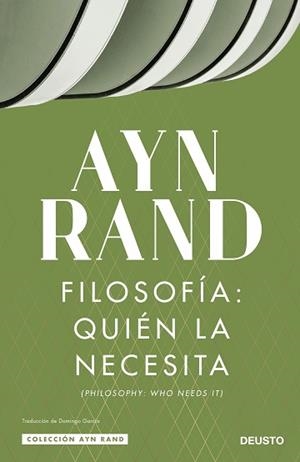 FILOSOFÍA: QUIÉN LA NECESITA | 9788423432585 | RAND, AYN | Llibreria Aqualata | Comprar libros en catalán y castellano online | Comprar libros Igualada