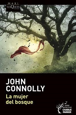 MUJER DEL BOSQUE, LA | 9788490669716 | CONNOLLY, JOHN | Llibreria Aqualata | Comprar libros en catalán y castellano online | Comprar libros Igualada