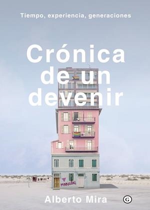 CRÓNICA DE UN DEVENIR | 9788418501401 | MIRA ALBERTO | Llibreria Aqualata | Comprar libros en catalán y castellano online | Comprar libros Igualada