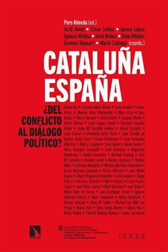 CATALUÑA-ESPAÑA: ¿DEL CONFLICTO AL DIÁLOGO POLÍTICO? | 9788413522678 | AA.VV. | Llibreria Aqualata | Comprar libros en catalán y castellano online | Comprar libros Igualada