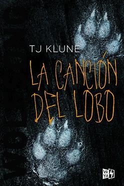 CANCIÓN DEL LOBO, LA | 9788412214871 | KLUNE, T. J. | Llibreria Aqualata | Comprar libros en catalán y castellano online | Comprar libros Igualada