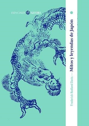 MITOS Y LEYENDAS DE JAPÓN  | 9788417419776 | HADLAND DAVIS F. | Llibreria Aqualata | Comprar libros en catalán y castellano online | Comprar libros Igualada