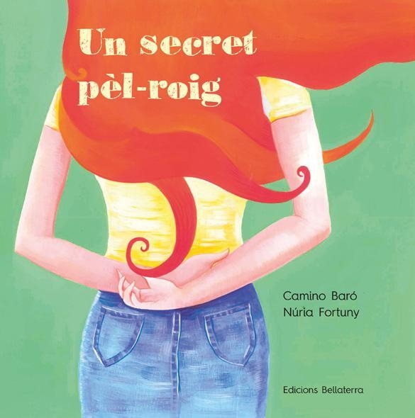 UN SECRET PEL-ROIG | 9788418723117 | BARÓ, CAMINO / FORTUNY HERRERO, NÚRIA  | Llibreria Aqualata | Comprar libros en catalán y castellano online | Comprar libros Igualada