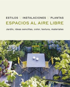 ESPACIOS AL AIRE LIBRE | 9788418459696 | MARIA, ULA | Llibreria Aqualata | Comprar libros en catalán y castellano online | Comprar libros Igualada
