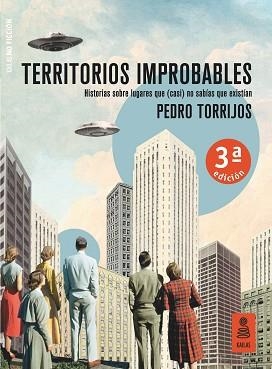 TERRITORIOS IMPROBABLES | 9788417248826 | TORRIJOS LEÓN, PEDRO | Llibreria Aqualata | Comprar libros en catalán y castellano online | Comprar libros Igualada