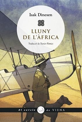 LLUNY DE L'ÀFRICA | 9788417998967 | DINESEN, ISAK | Llibreria Aqualata | Comprar libros en catalán y castellano online | Comprar libros Igualada